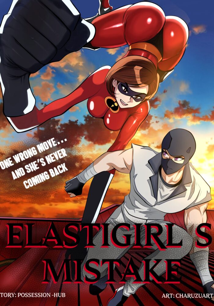 Elastigirls Mistake