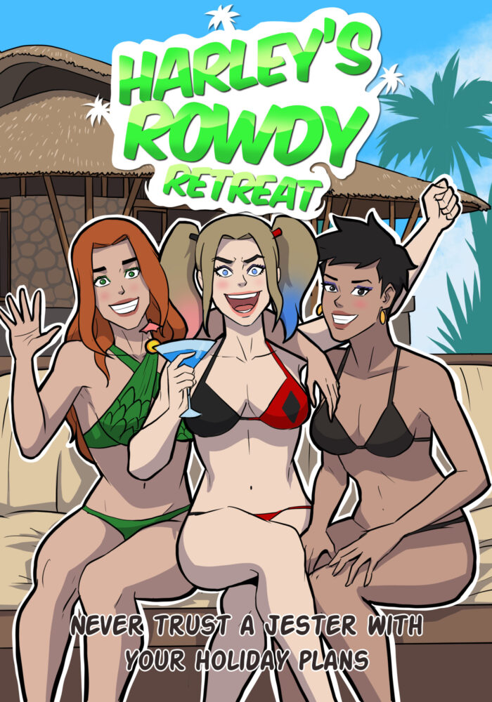 Harley’s Rowdy Retreat