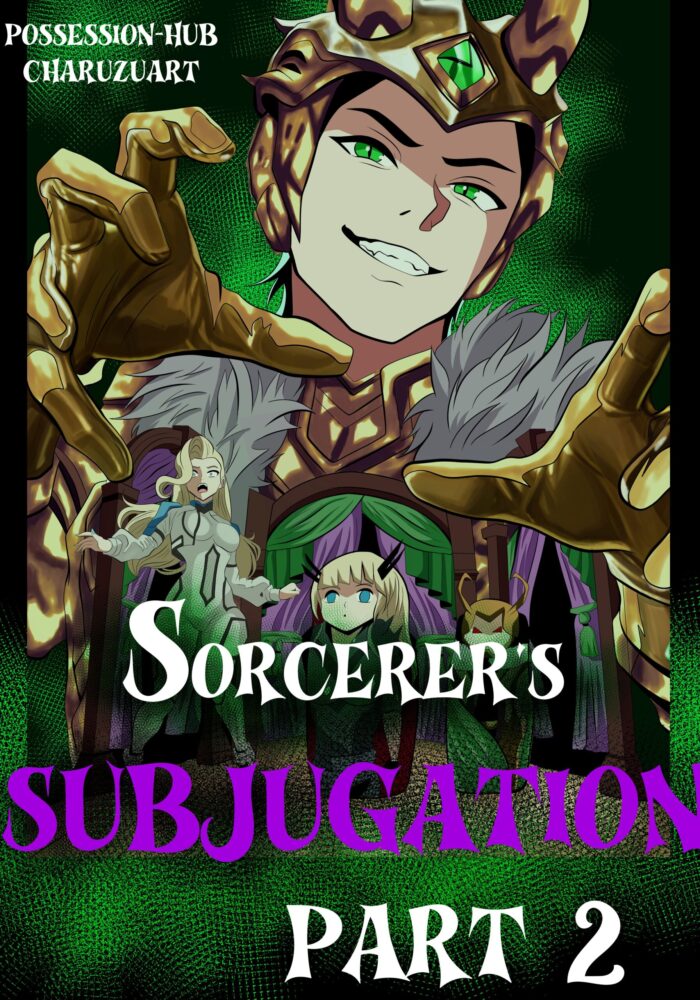 Sorcerors Subjugation Part 2