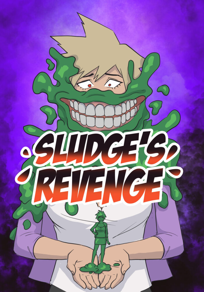 Sludge’s Revenge
